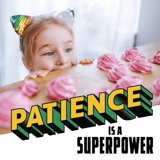 Patience Is a Superpower av Mari Schuh