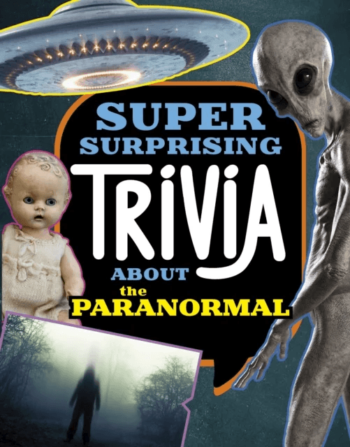 Super Surprising Trivia About the Paranormal av Megan Cooley Peterson