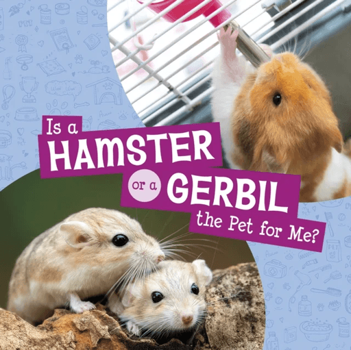 Is a Hamster or a Gerbil the Pet for Me? av Mari Schuh