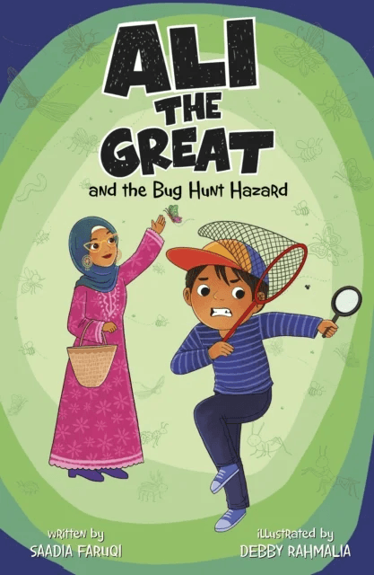 Ali the Great and the Bug Hunt Hazard av Saadia Faruqi