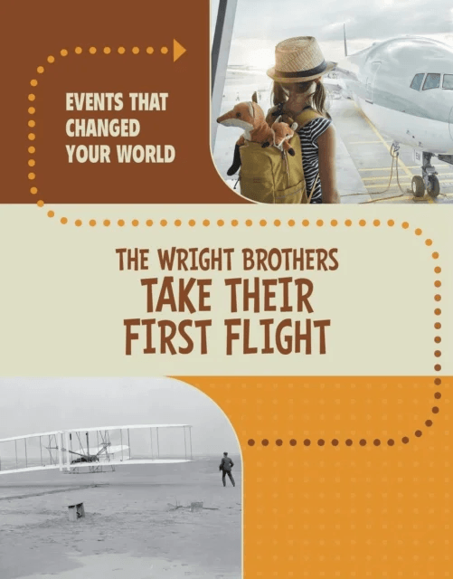 The Wright Brothers Take Their First Flight av Rachel Werner