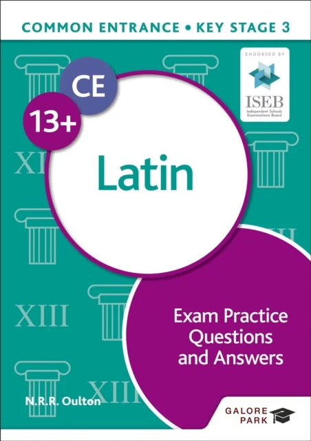 Common Entrance 13+ Latin Exam Practice Questions and Answers av N. R. R. Oulton, Bob Bass