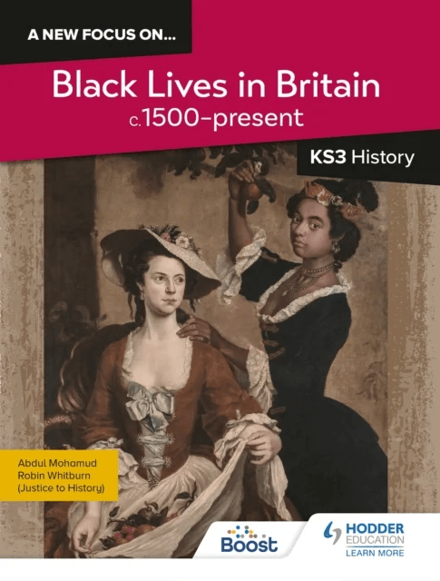 A new focus on...Black Lives in Britain, c.1500¿present for KS3 History av Robin Whitburn, Abdul Mohamud