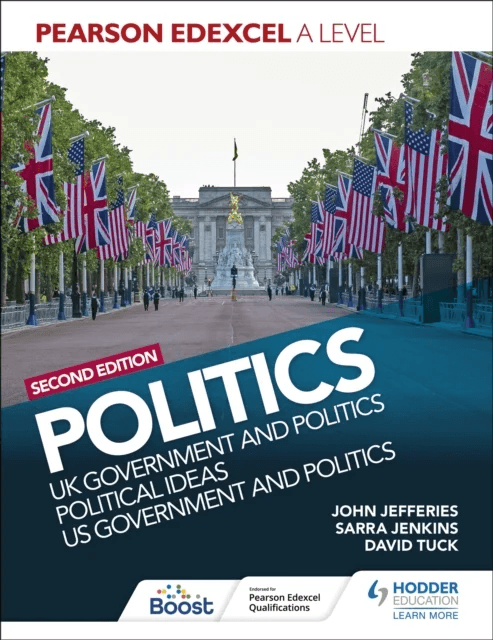 Pearson Edexcel A Level Politics 2nd edition: UK Government and Politics, Political Ideas and US Gov av David Tuck, Sarra Jenkins, John MD MPH FAAP FA
