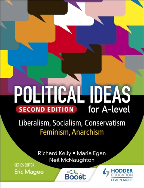 Political ideas for A Level: Liberalism, Socialism, Conservatism, Feminism, Anarchism 2nd Edition av Richard Kelly, Maria Egan, Neil McNaughton