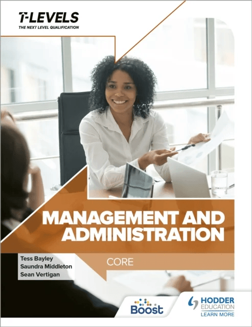 Management and Administration T Level: Core av Sean Vertigan, Tess Bayley, Saundra Middleton