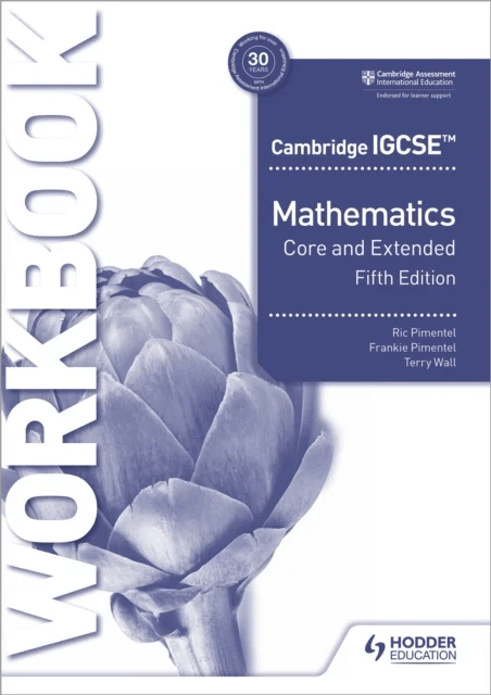 Cambridge IGCSE Core and Extended Mathematics Workbook Fifth edition av Ric Pimentel, Frankie Pimentel, Terry Wall
