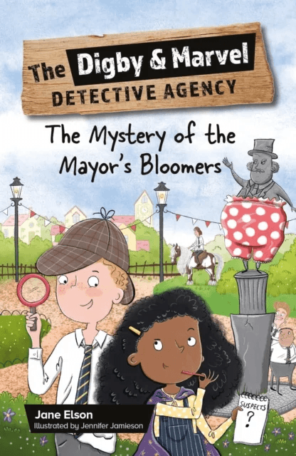 Reading Planet KS2: The Digby and Marvel Detective Agency: The Mystery of the Mayor's Bloomers - Sta av Jane Elson