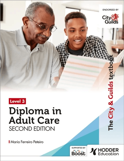 The City &amp; Guilds Textbook Level 3 Diploma in Adult Care Second Edition av Maria Ferreiro Peteiro