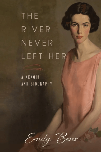 The River Never Left Her av Emily Benz