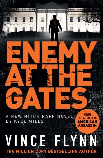 Enemy at the Gates av Vince Flynn, Kyle Mills