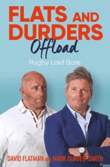 Flats and Durders Offload av David Flatman, Mark Durden-Smith