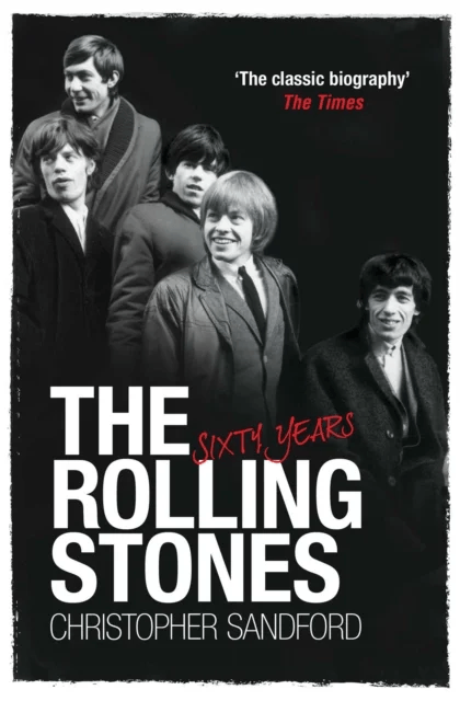 The Rolling Stones: Sixty Years av Christopher Sandford