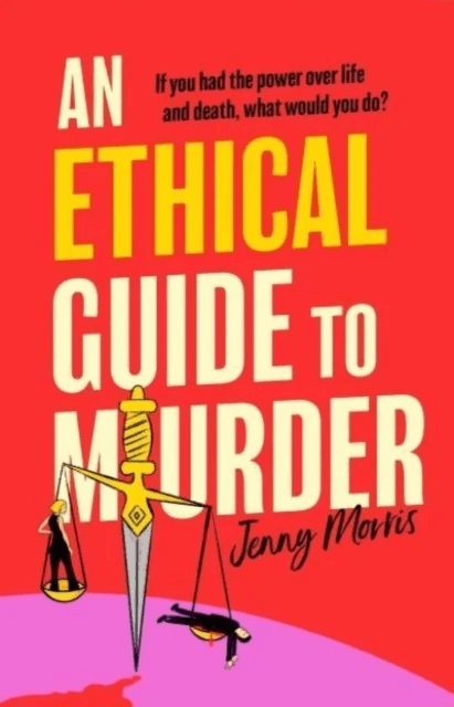 An Ethical Guide To Murder av Jenny Morris