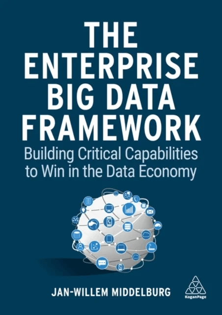 The Enterprise Big Data Framework av Jan-Willem Middelburg