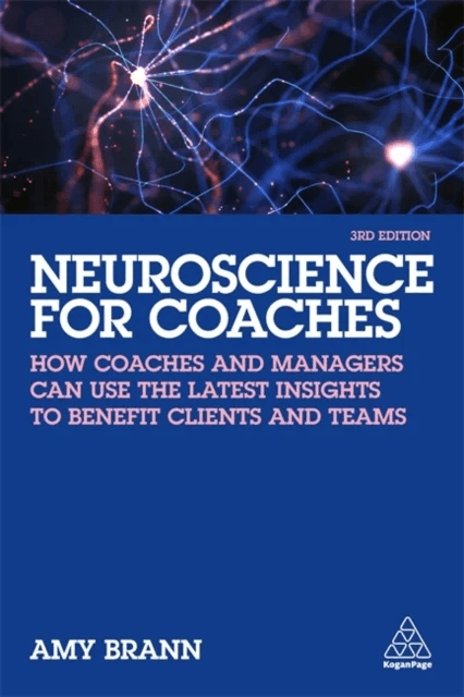 Neuroscience for Coaches av Amy Brann