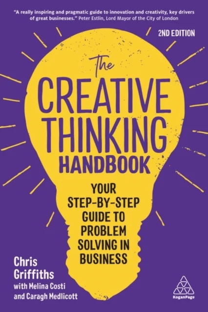 The Creative Thinking Handbook av Chris Griffiths, Melina Costi, Caragh Medlicott