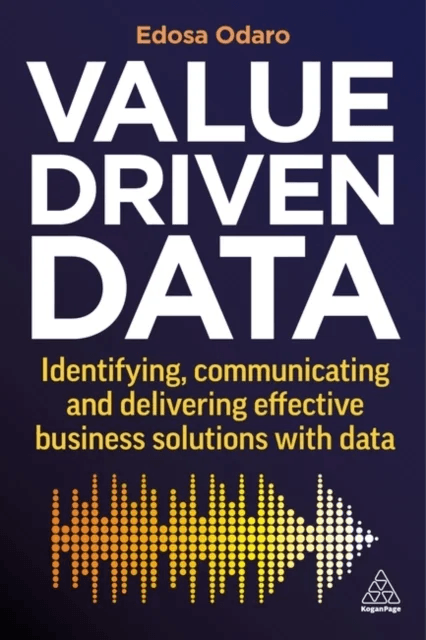 Value-Driven Data av Edosa Odaro
