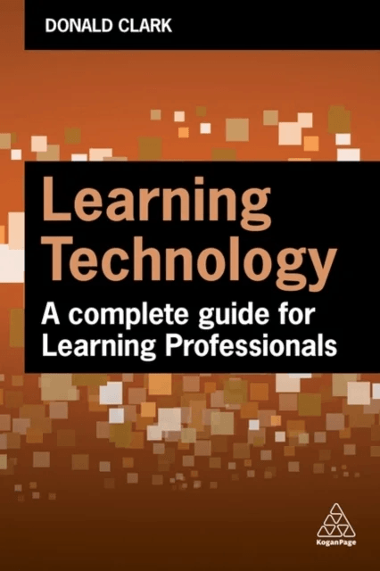 Learning Technology av Donald Clark