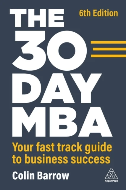 The 30 Day MBA av Colin Barrow
