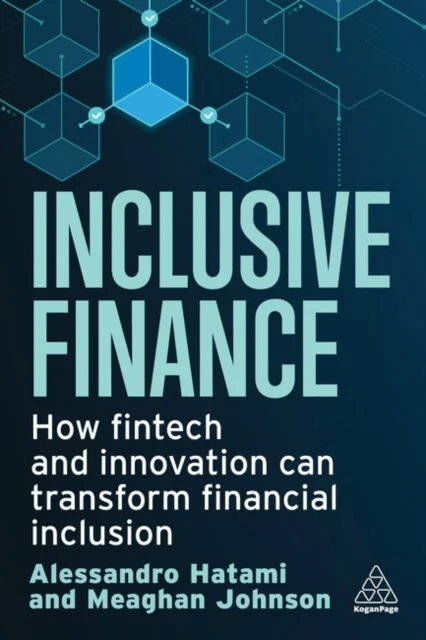 Inclusive Finance av Alessandro Hatami, Meaghan Johnson