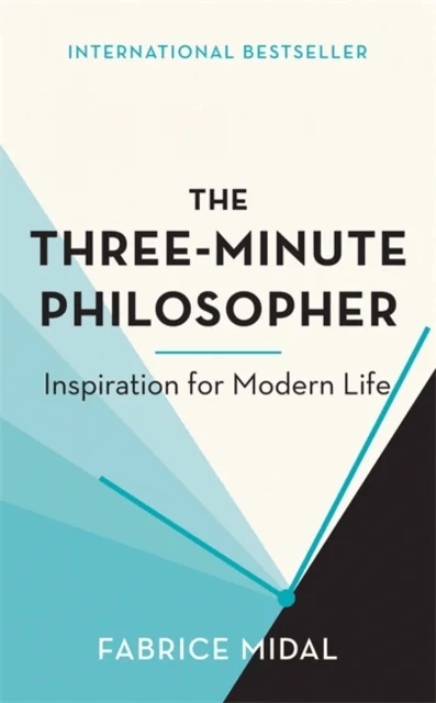 The Three-Minute Philosopher av Fabrice Midal