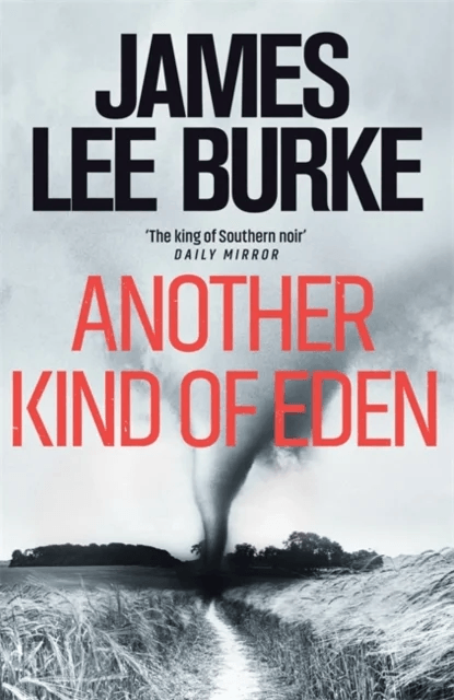 Another Kind of Eden av James Lee (Author) Burke