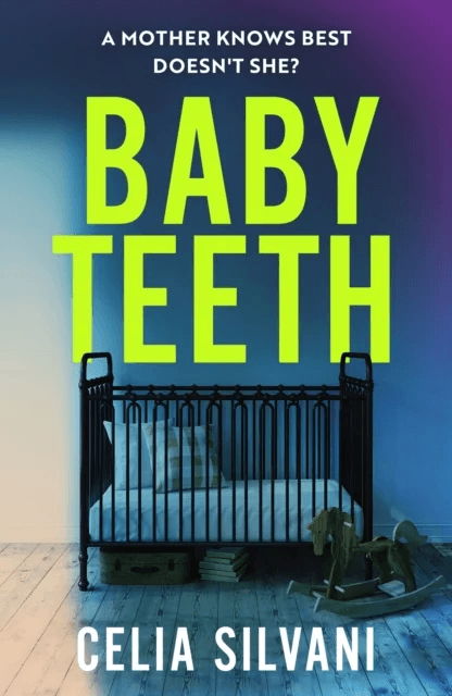 Baby Teeth av Celia Silvani