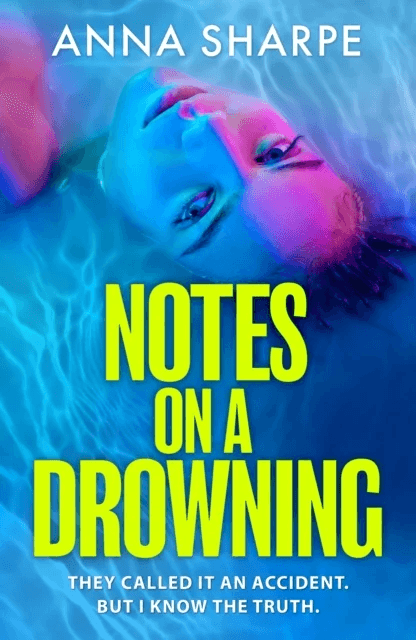 Notes on a Drowning av Anna Sharpe