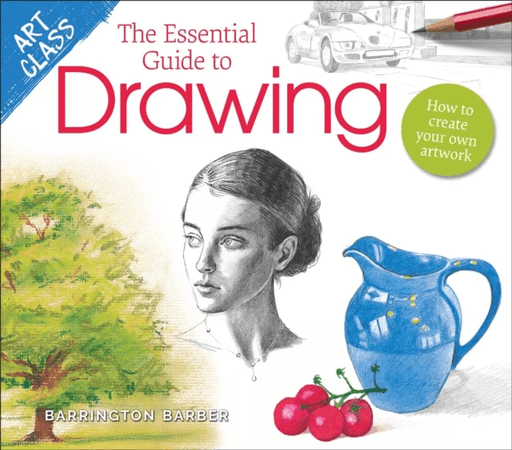 Art Class: The Essential Guide to Drawing av Barrington Barber