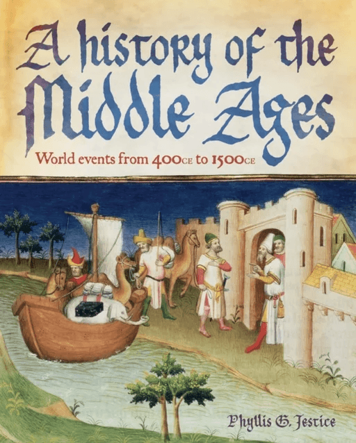 A History of the Middle Ages av Phyllis Jestice