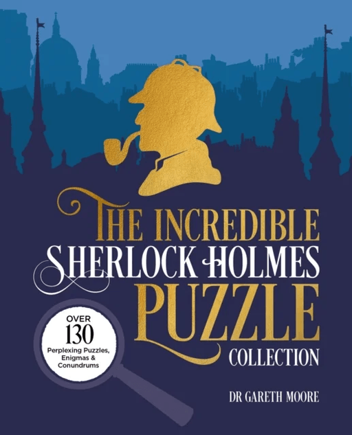 The Incredible Sherlock Holmes Puzzle Collection av Dr Gareth Moore