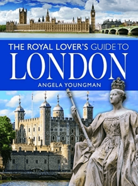 The Royal Lover's Guide to London av Angela Youngman