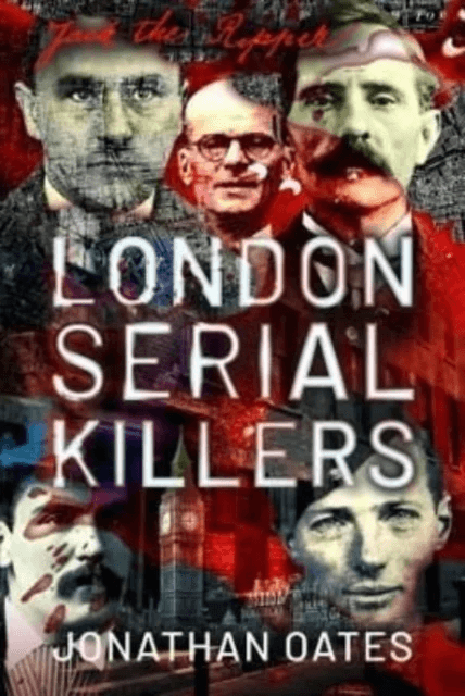 London Serial Killers av Jonathan Oates