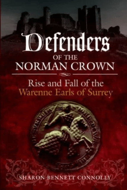 Defenders of the Norman Crown av Sharon Bennett Connolly