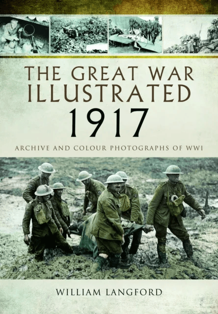 The Great War Illustrated 1917 av William Langford