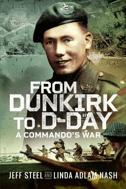 From Dunkirk to D-Day av Jeff Steel, Linda Adlam Nash