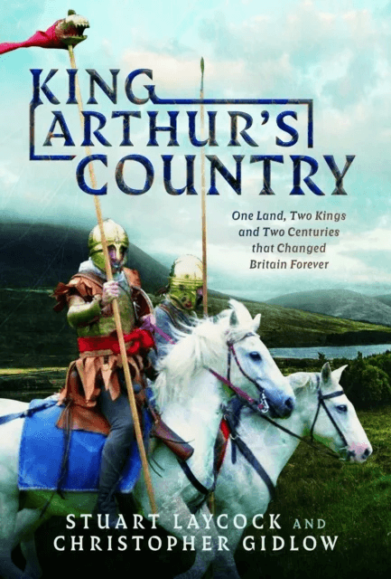 King Arthur's Country av Stuart Laycock, Christopher Gidlow