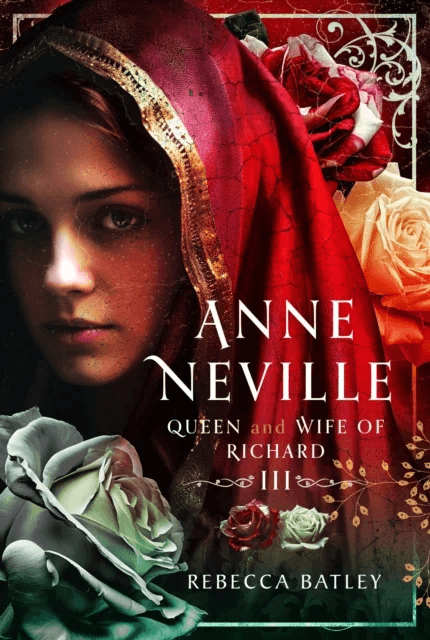Anne Neville av Rebecca Batley