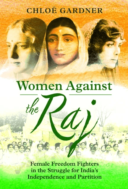 Women Against the Raj av Chloe Gardner