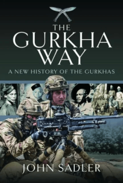 The Gurkha Way av John Sadler