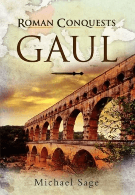 Roman Conquests: Gaul av Michael Sage