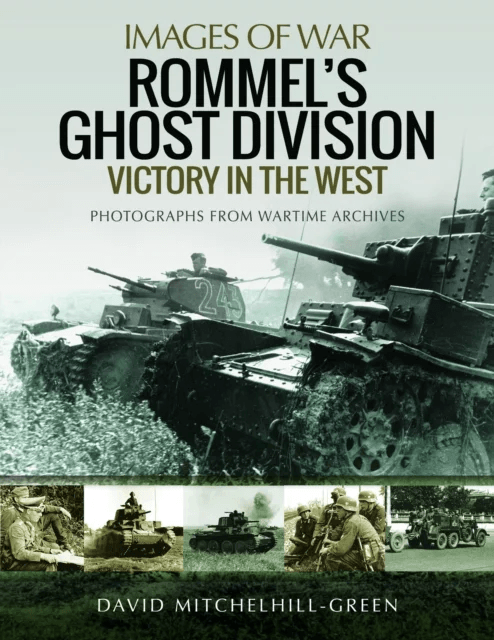 Rommel's Ghost Division: Victory in the West av David Mitchelhill-Green