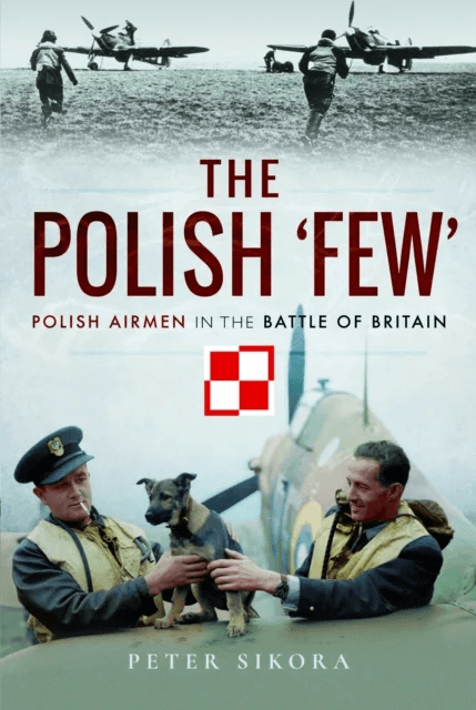 The Polish 'Few' av Peter Sikora
