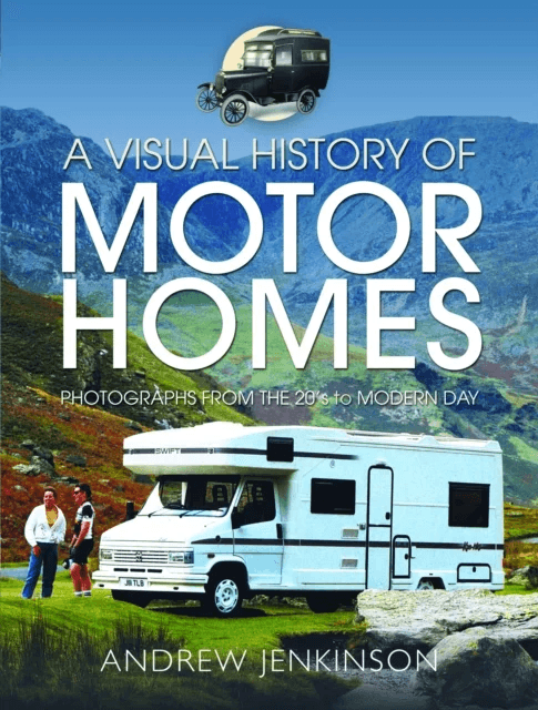A Visual History of Motorhomes av Andrew Jenkinson