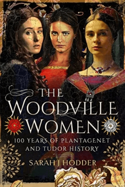 The Woodville Women av Sarah J Hodder
