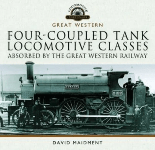 Four-coupled Tank Locomotive Classes Absorbed by the Great Western Railway av David Maidment