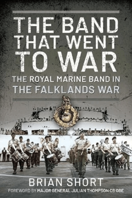 The Band That Went to War av Brian Short