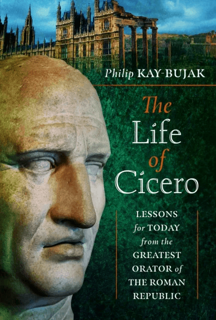 The Life of Cicero av Philip Kay-Bujak