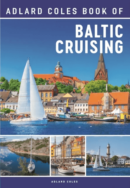 The Adlard Coles Book of Baltic Cruising